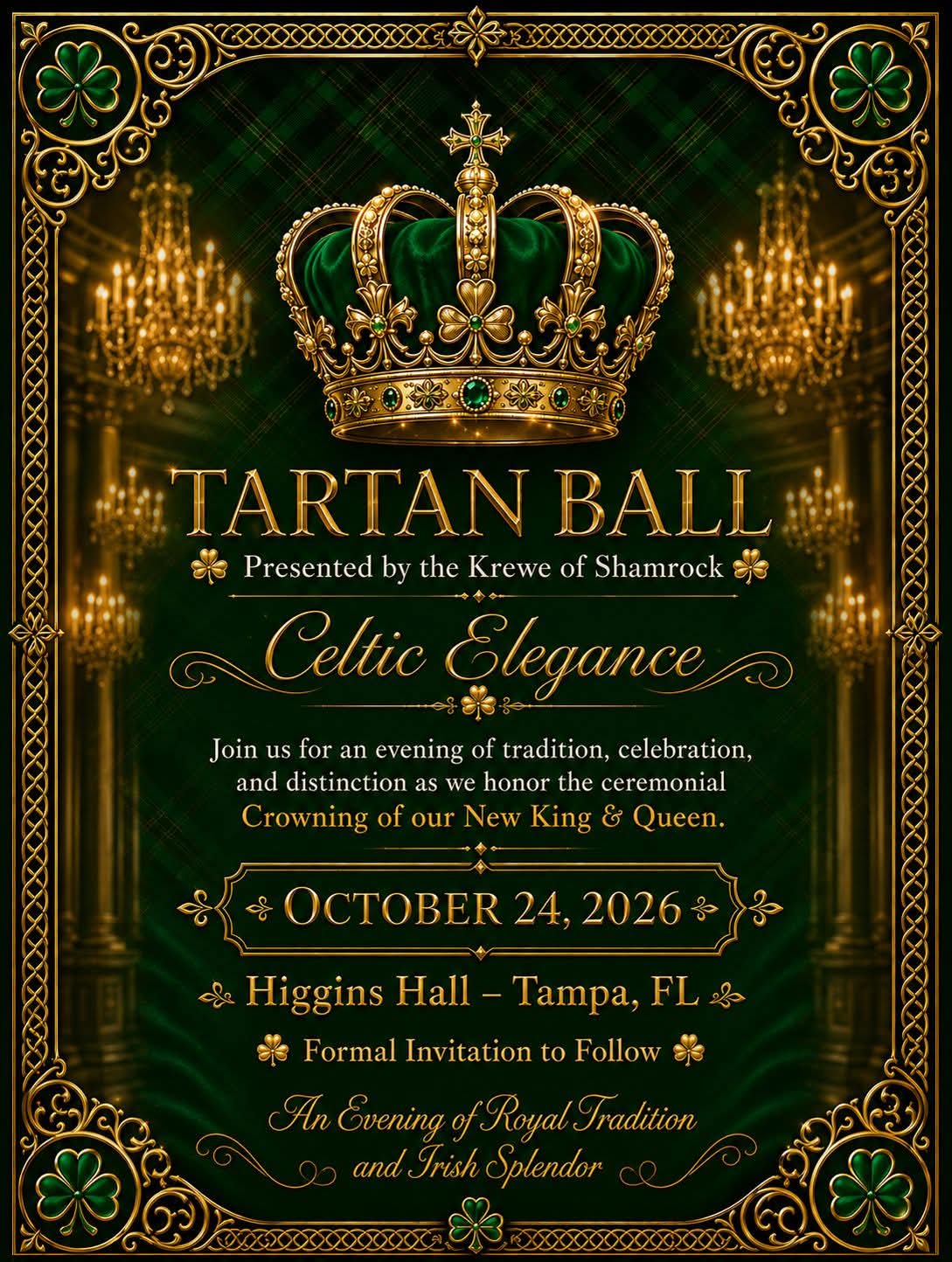 Tartan Ball invitation: Celtic Elegance, crowning of the new King and Queen, October 24, 2026 at Higgins Hall, Tampa, FL